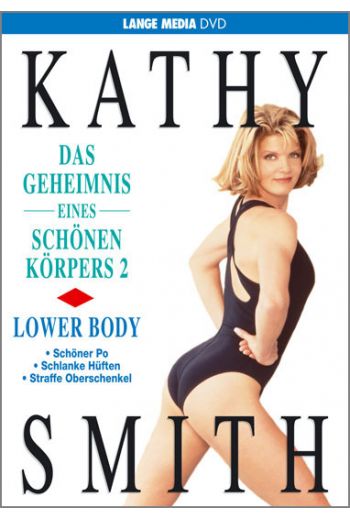 Kathy Smith: Das Geheimnis eines schönen Körpers 2 - Lower Body (DVD)