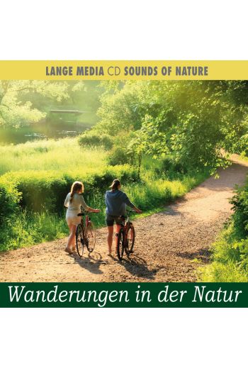 Naturgeräusche – Wanderungen in der Natur (CD)