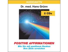 Dr. med. Hans Grünn: Positive Affirmationen (2 CDs)