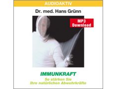 Dr. med. Hans Grünn: Immunkraft (MP3)
