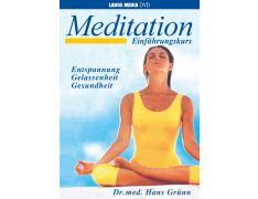 Dr. med. Hans Grünn: Meditation (DVD)