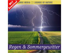 Naturgeräusche – Regen & Sommergewitter (MP3)