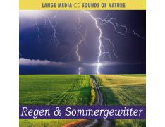Naturgeräusche – Regen & Sommergewitter (CD)