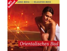 Relaxation Music – Orientalisches Bad (MP3)